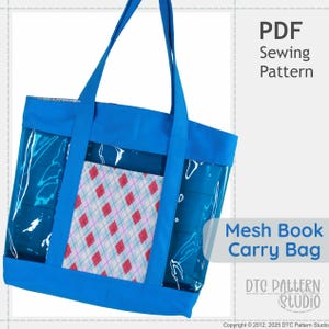 May include: A blue mesh book carry bag with a clear front panel and a patterned pocket. The pocket features a white background with a red and blue diamond pattern. The bag has blue handles and the text "PDF Sewing Pattern" is visible.