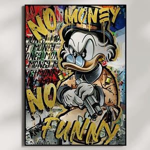 Canvas Artwork Scrooge McDuck, No Money No Funny Saying, Funny Wall Art, Cartoon Art, Humorous Wall Decoration