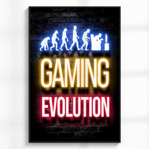 May include: Black framed poster with the words "GAMING EVOLUTION" in yellow and red neon-style lettering. Above the text is a blue neon-style graphic of human evolution. The background is a brick wall.