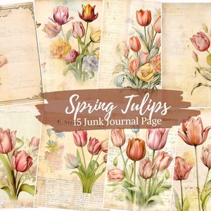 Sprins Tulpen Junk Journal Seite, Vintage Journal Papiere, Tulpen Junk Journal , Junk Journal Digi Kit, Printable Journal