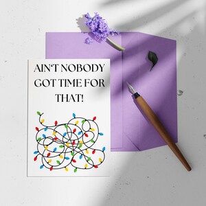 Ain't Nobody Got Time - grappige kerstkaart