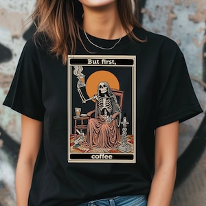 Mas primeiro café camiseta/cartas de tarô meme vestuário/ossos engraçados camisa de algodão/roupa de esqueleto camiseta vintage retrô caveira unissex top feminino