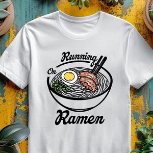Running on Ramen T-Shirt / Japanese Food Apparel Clothing / Miso Soup, Noodle Cotton Tee / Foodie Lover Top / Kawaii Anime Manga Outfits