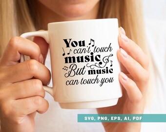 Music Can Touch You Svg Png Pdf, Musician Shirt, Musician Gift, Music Fan Svg, Music Quote File, Music Lover Soul, Cricut, Silhouette Png