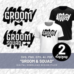 File di taglio SVG Groom & Groom Squad, Groomsman, Papillon PNG, Sposo, File Groomsmen, Bomboniere per addio al celibato, DOWNLOAD digitale istantaneo, Cricut