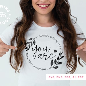 Vous êtes gentil SVG PDF PNG, Svg aimé, Svg fort, vous êtes belle Svg, amour de soi Svg, santé mentale Png, fichiers de coupe pour Cricut & Silhouette