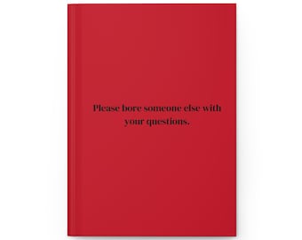 Please Bore Someone Else - Miranda Priestly Quote Journal for Notes and Productivity. Devil Wears Prada Style Notebook