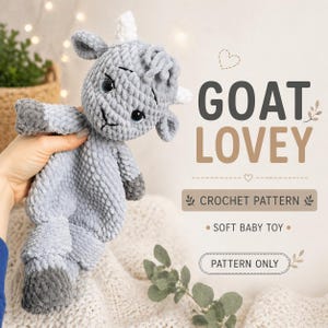 Goat Lovey Crochet Pattern PDF, Baby Comforter Toy, Amigurumi Security Blanket, Plush Baby Toy, Nursery Gift Idea