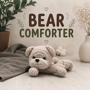 Bear Lovey Crochet, Teddy Comforter Amigurumi | Plush Yarn PDF Pattern, Beginner Friendly, Newborn Keepsake