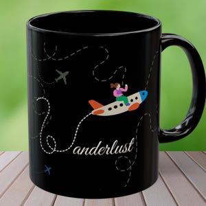 Mug of a Wanderlust Woman Riding Airplane - Traveler Gift Idea, Adventure Lover Cup, Vacation Wanderer Present, Nomad Coffee Mug, Black Mug