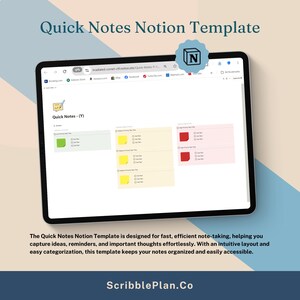 Könnte beinhalten: Ein Tablet zeigt die Vorlage "Quick Notes Notion Template" vor einem blau-weißen Hintergrund. Die Vorlage verfügt über farbcodierte Abschnitte zur Notizenorganisation. Der Text "Quick Notes Notion Template" und "ScribblePlan.Co" sind sichtbar.