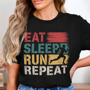 Camiseta &quot;Comer, dormir, correr, repetir&quot;, divertida camiseta para corredores, idea de regalo para maratonistas, camiseta para correr, camiseta de entrenamiento para amantes del fitness