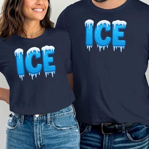 Matching ICE Graphic T-Shirts, Cute Couples Tees, Fun Winter Shirts, Cool Novelty T-Shirts, Unisex Fashion Tops for Couples