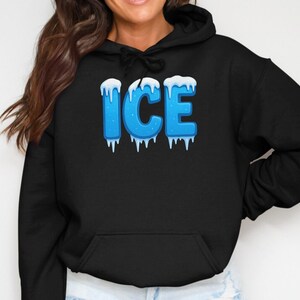 ICE Graphic Hoodie, Winter Fashion Sweatshirt, Cozy Unisex Pullover, Cool Ice Design, Trendy Cold Weather Apparel, Fun Gift Idea