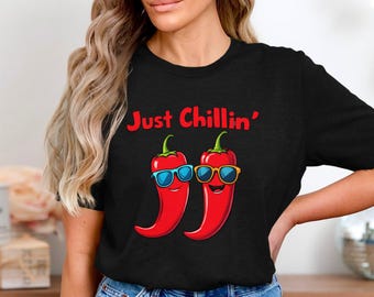 Funny Chili Pepper T-Shirt, Just Chillin’ Spicy Food Tee, Cool Peppers Shirt, Hot Sauce Lover Gift, Cute Foodie Humor, Retro Cartoon