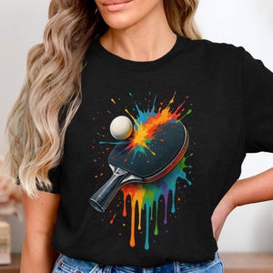 Ping Pong Shirt, Table Tennis Player Shirt, Funny Table Tennis T-Shirt, Cool Ping Pong Gift Shirt, Colorful Racket Paddle Sport Tee
