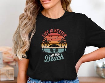 Life Is Better At The Beach T-Shirt With Palm Trees Sunset Umbrella Chairs And Tropical Summer Vacation Vibes For Ocean Lovers