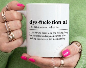 DysFUCKtional Definition Mug | Executive Dysfunction Humor | Sarcastic Office Coffee Gift