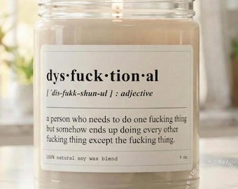 DysFUCKtional Soy Candle | Executive Dysfunction Humor | Sarcastic Gift