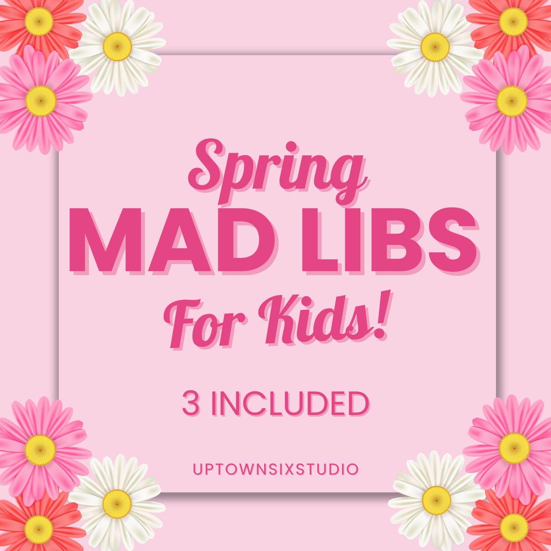 Spring Mad Libs for Kids | Printable Worksheets | Fun Educational ...