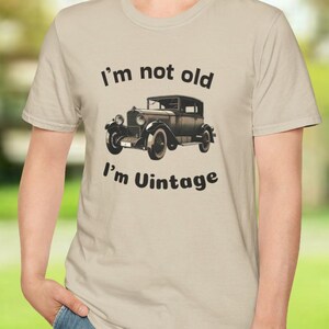 I&#39;m Not Old, Im Vintage Shirt, Humor Unisex Softstyle T-Shirt, Funny Tee, Sarcastic Joke Shirt, Retro Graphic Top, Novelty Gift Idea