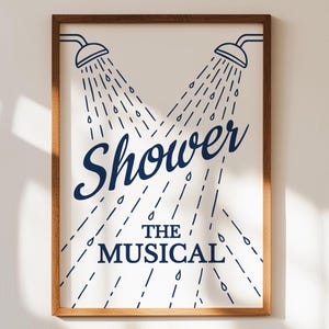 Funky Bathroom Wall Art Printable, Navy Blue Bathroom Poster, Shower The Musical Print, Shower Karaoke Wall Art, Minimalist Wall Art