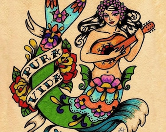Tattoo Mermaid PURA VIDA  Mexican Folk Art Print 8 x 10 or 11 x 14