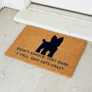Funny Yorkie Doormat – 'Don’t Knock. They Bark. I Yell. Shit Gets Crazy' – Humorous Dog Lover Welcome Mat for Small Dog Owners