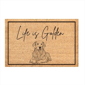 Life is Golden Front Doormat Golden Retriever Home Decor Dog Doormat Cute Golden Retriever Doormat 18 x 12