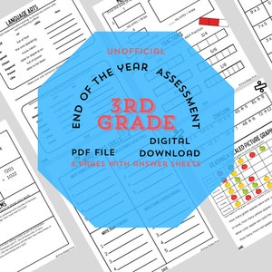May include: A blue and red graphic with the text "End of the Year Assessment 3rd Grade" and the words "Digital Download 6 Pages with Answer Sheets". The graphic is surrounded by images of worksheets for a third-grade assessment.