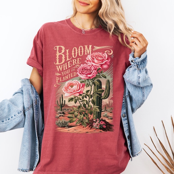 Bloom Where You are Planted Boho T-shirt - Wildflower Shirt - Gardening T-Shirt - School Counselor Shirt - Motivational Tee - Plant Tee