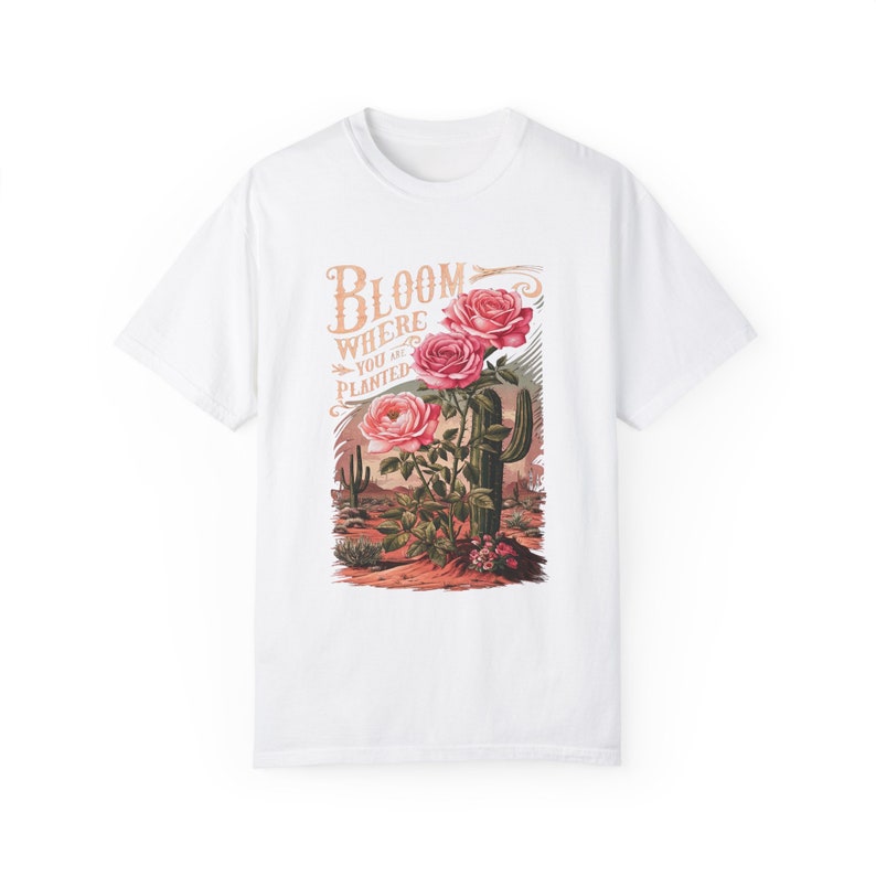 Bloom Where You are Planted Boho T-shirt - Wildflower Shirt - Gardening T-Shirt - School Counselor Shirt - Motivational Tee - Plant Tee image 3