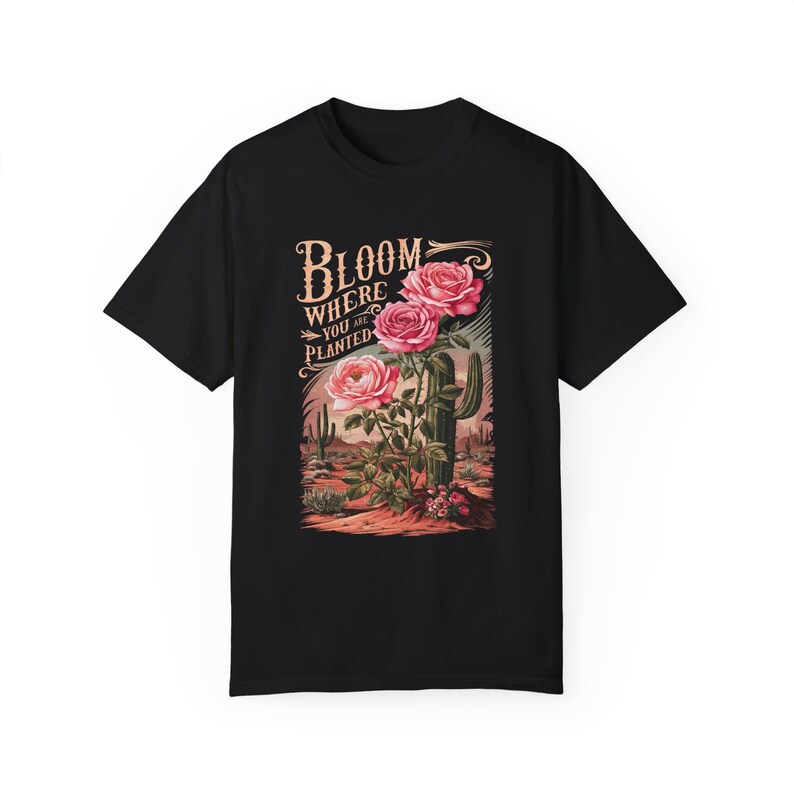 Bloom Where You are Planted Boho T-shirt - Wildflower Shirt - Gardening T-Shirt - School Counselor Shirt - Motivational Tee - Plant Tee image 2