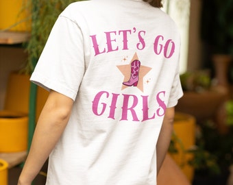 Let's Go Girls Oversized T-Shirt | Western T-Shirt Dress, Country Concert Tee, Nashville Girls Trip, Coastal Cowgirl Top