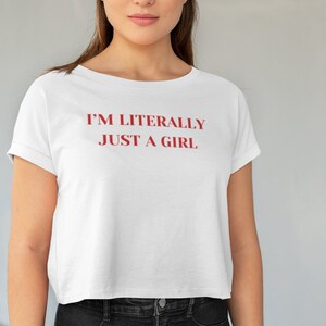 Ich bin buchstäblich nur ein Mädchen abgeschnittenes T-Shirt | Lustige Geschenke, Girly Shirt, Girly Geschenke Pink, lustiges y2k meme Shirt, Geschenkideen für sie