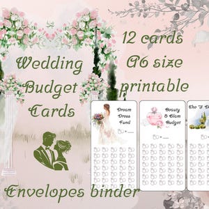 May include: A printable wedding budget card set with 12 cards in A6 size. The design features a floral arch, a couple's silhouette, and cards for tracking expenses like the dream dress fund and beauty budget. The words "Wedding Budget Cards" are displayed.