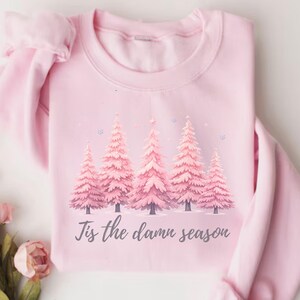 In My Heart Is A Christmas Tree Farm Sweatshirt, Pink Christmas Sweatshirt, Pink Merry Christmas Trees Sweatshirt, Tis The Season Sweatshirt