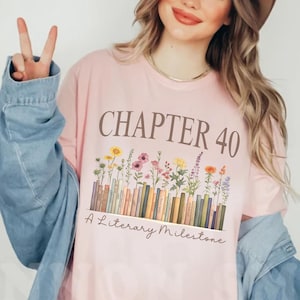 Chapter 40 Retro 40th Birthday Shirts for Women, 1984 Birthday Sweatshirt Gift,  Book Lover Gift for Her, Vintage Wildflower Birthday Shirt.
