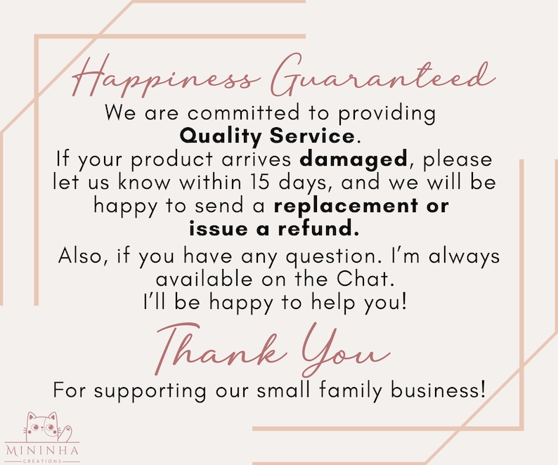 Puede incluir: Gr&aacute;fico rosa y blanco con el texto "Happiness Guaranteed" y "Quality Service". El texto contin&uacute;a con "Si su producto llega da&ntilde;ado, por favor h&aacute;ganoslo saber dentro de los 15 d&iacute;as, y estaremos encantados de enviarle un reemplazo o un reembolso. Adem&aacute;s, si tiene alguna pregunta. Siempre estoy disponible en el Chat. &iexcl;Estar&eacute; encantado de ayudarle! &iexcl;Gracias por apoyar nuestro peque&ntilde;o negocio familiar!"