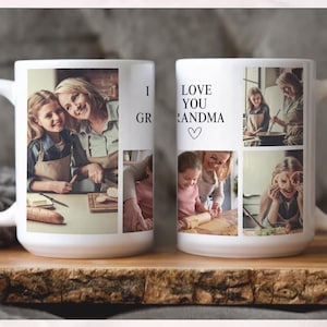 May include: White ceramic mug featuring a collage of photos with a grandmother and granddaughter. The mug has the text "I LOVE YOU GRANDMA" and a heart symbol. The photos show the pair cooking and smiling.