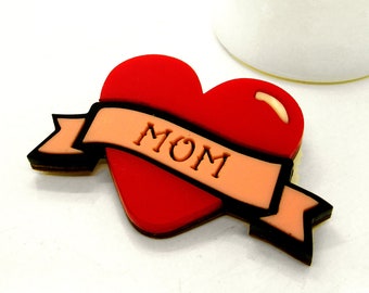 Mom Brooch - laser cut acrylic brooch for Mothers Day