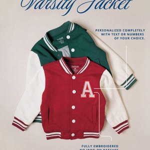 May include: Two varsity jackets, one red and one green, with white sleeves. The red jacket has a white "A" patch. Text reads "Varsity Jacket" and "Personalized completely with text or numbers of your choice."