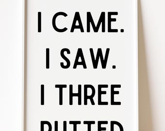 I Three Putted Printable Golf Wall Art, Funny Golfer Quote Poster, Instant Download
