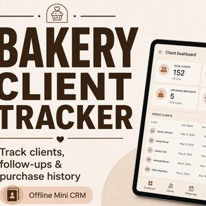 Bakery Client Tracker | Mini CRM for Home Bakers | Customer Follow-Up & Purchase History Tool | Offline Bakery App