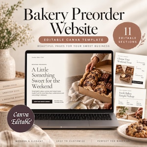 May include: A digital display of a Bakery Preorder Website Canva template on a laptop screen. The screen shows text including Bakery Preorder Website, 11 Editable Sections, and A Little Something Sweet for the Weekend with images of cookies.