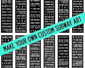 Create Your Own Custom Broadway Musical Theater Bus/Subway Scroll Typography Word Art Vintage/Modern Word Art - 11.75x36