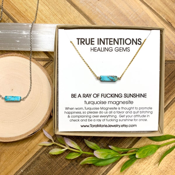 Turquoise Magnesite "Be a Ray of Fucking Sunshine"  Sterling Silver or Gold Filled for sensitive skin, dainty necklace.  Funny Gift for her