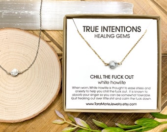 Faceted White Howlite "Chill the Fuck Out"  Sterling Silver or Gold Filled Healing Gem dainty necklace.  Funny Gift for her. Sensitive Skin