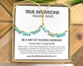 Turquoise Magnesite “Be a Ray of Fucking Sunshine” Wire Wrapped Large Hoops in silver or gold. Sensitive Ears. Funny gift for her
