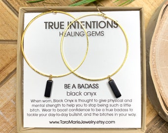 Dangle Hoop Earrings in Black Onyx "Be A Baddass" Large hoops in Sterling Silver or 14k Gold Filled for sensitive ears. Funny gift for her